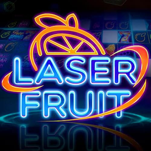 Laser Fruit