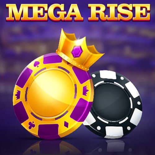 Mega Rise