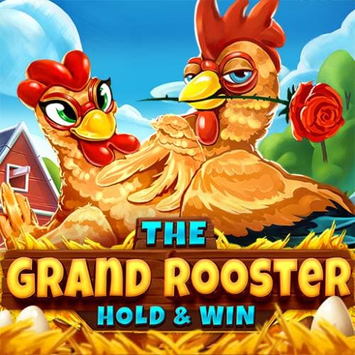 The Grand Rooster: Hold & Win