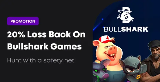 20% Loss Back on Bullshark Games